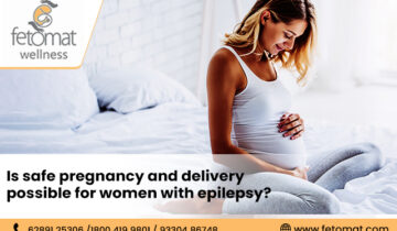 Safe Pregnancy with Epilepsy