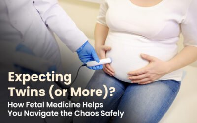 Expecting Twins (or More)? How Fetal Medicine Helps You Navigate the Chaos Safely